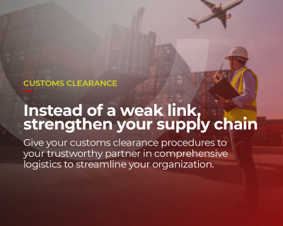 An agile customs clearance makes all the difference